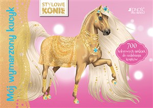 Picture of Mój wymarzony kucyk Stylowe konie