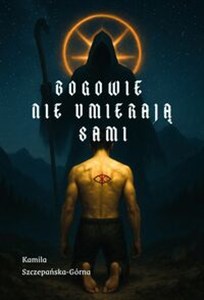 Obrazek Bogowie nie umierają sami