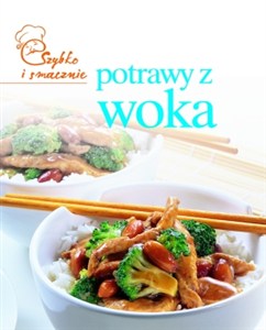 Obrazek Potrawy z woka. Szybko i smacznie