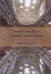 Obrazek Kwestie majątkowe w prawie wyznaniowym