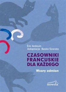 Obrazek Czasowniki francuskie dla każdego Wzory odmian