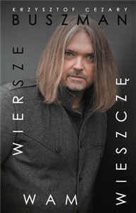 Obrazek Wiersze wam wieszczę