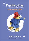 Polska książka : Paddington... - Michael Bond