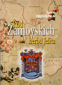 Picture of Ród Zamoyskich herbu Jelita