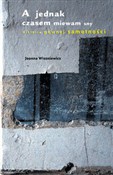 Zobacz : A jednak c... - Joanna Wiszniewicz