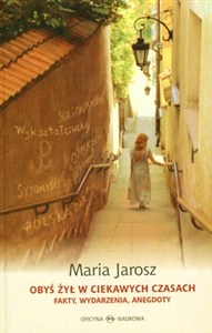 Obrazek Obyś żył w ciekawych czasach Fakty wydarzenia anegdoty