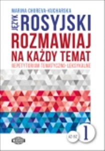 Obrazek Język rosyjski Rozmawiaj na każdy temat 1 Repetytorium tematyczno-leksykalne