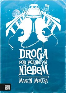 Obrazek Droga pod pękniętym niebem