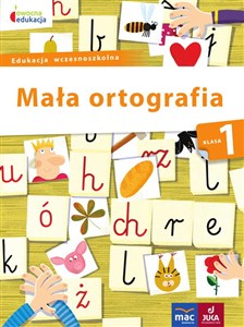Obrazek Owocna edukacja Mała ortografia Klasa 1 Edukacja wczesnoszkolna