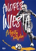 polish book : Andrés Ini... - Andrés Iniesta, Marcos López, Ramón Besa