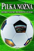 Piłka nożn... - Joanna Włodarczyk, Bogusław Tryhubczak -  books in polish 