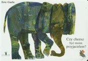 polish book : Czy chcesz... - Eric Carle