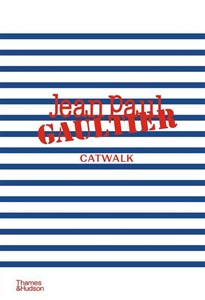 Obrazek Jean Paul Gaultier Catwalk The Complete Collections