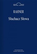 Książka : Słuchacz s... - Karl Rahner