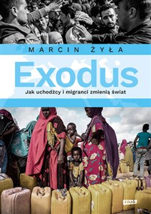 Picture of Exodus. Reportaż o uchodźcach i migracji