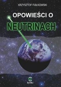 Picture of Opowieści o neutrinach