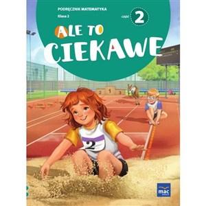 Obrazek Matematyka SP 2 Ale to ciekawe podr cz.2