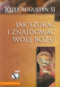 Obrazek [Audiobook] Jak szukać i znajdować wolę Bożą