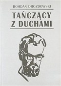 polish book : Tańczący z... - Bohdan Drozdowski