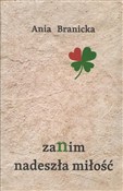 polish book : Zanim nade... - Ania Branicka