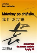 Mówimy po ... - Lin Kai-yu, Katarzyna Pawlak -  Książka z wysyłką do UK