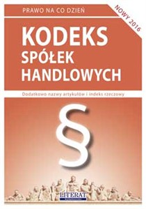 Obrazek Kodeks spółek handlowych 2016 Stan prawny na dzień 6 czerwca 2016 roku