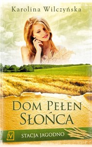 Picture of Stacja Jagodno Tom 6 Dom pełen słońca