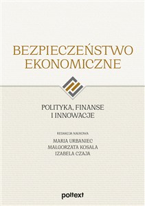 Obrazek Bezpieczeństwo ekonomiczne Polityka finanse i innowacje