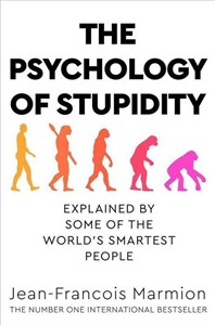 Picture of The Psychology of Stupidity