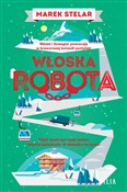 Polska książka : Włoska rob... - Marek Stelar