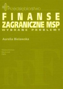 Picture of Finanse zagraniczne MSP wybrane problemy