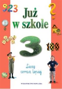 Obrazek Już w szkole 3 Liczę coraz lepiej