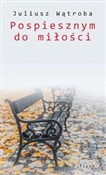 Pospieszny... - Juliusz Wątroba -  Książka z wysyłką do UK