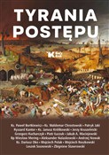 Tyrania po... - Andrzej Nowak, Wojciech Roszkowski, Aleksander Nalaskowski, Waldemar Chrostowski -  books in polish 