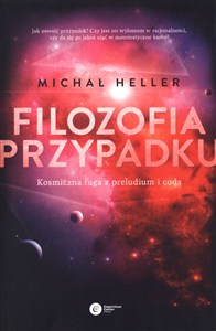 Obrazek Filozofia przypadku Kosmiczna fuga z preludium i codą