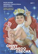Chiny jedn... - Piotr Sochoń, Weronika Truszczyńska, Nadia Urban -  books in polish 