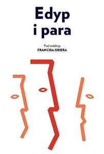 Obrazek Edyp i para Zbiór esejów o psychoanalitycznej terapii par