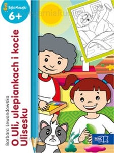 Obrazek O Uli, ulepiankach i o kocie Ulisesku