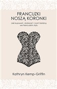Francuzki ... - Kathryn Kemp-Griffin -  books in polish 