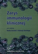 Zobacz : Zarys immu... - Marek Zembala, Andrzej Górski