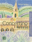 Concertino... - Michał Spisak -  foreign books in polish 