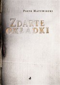 polish book : Zdarte okł... - Piotr Matywiecki