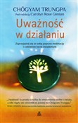 Książka : Uważność w... - Chogyam Trungpa