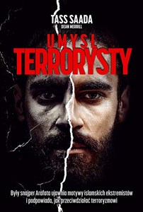 Obrazek Umysł terrorysty Były snajper Arafata ujawnia motywy islamskich ekstremistów i podpowiada, jak przeciwdziałać terrory