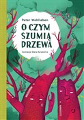 polish book : O czym szu... - Peter Wohlleben