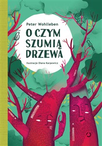 Obrazek O czym szumią drzewa