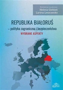 Obrazek Republika Białoruś - polityka zagraniczna...