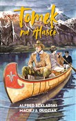 Tomek na A... - Alfred Szklarski, Maciej Dudziak -  books in polish 