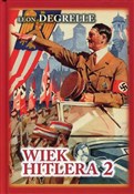 Wiek Hitle... - Leon Degrelle -  Polish Bookstore 