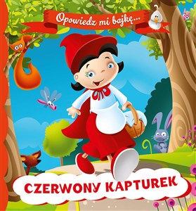 Obrazek Opowiedz mi bajkę Czerwony Kapturek